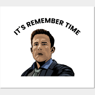 It's Remember Time Posters and Art